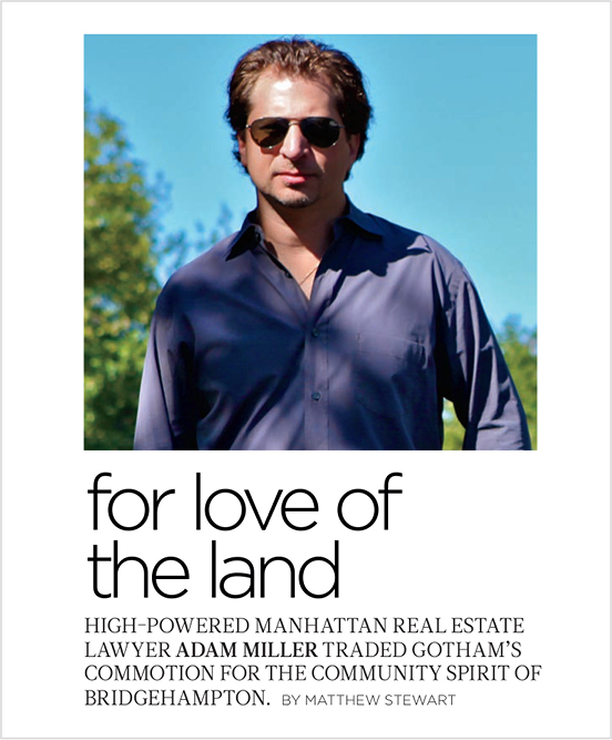 For Love of the Land Hamptons Magazine September 2013